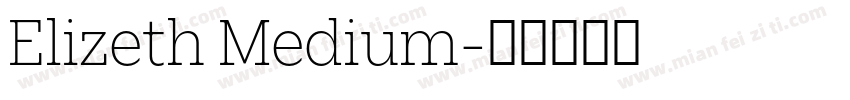 Elizeth Medium字体转换